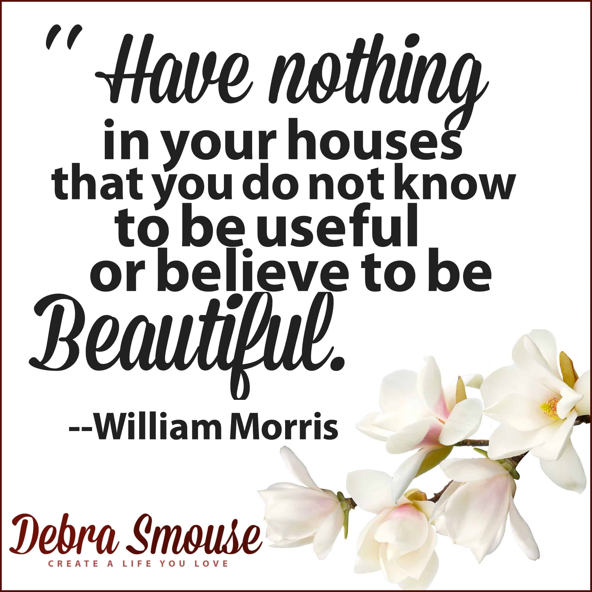 Inspiring Decluttering and Organization Quotes gathered by Debra Smouse